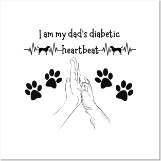 Diabetic Dad's Best Friend Posters and Art